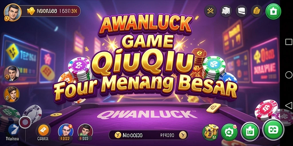 Tampilan gameplay menarik dari AWANLUCK QiuQiu.